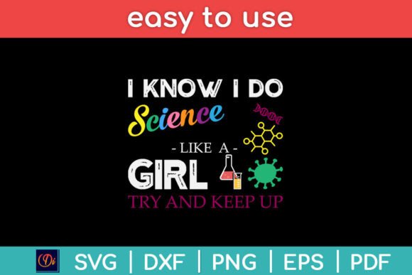 Download I Know I Do Science Like a Girl Try and - Science Collection