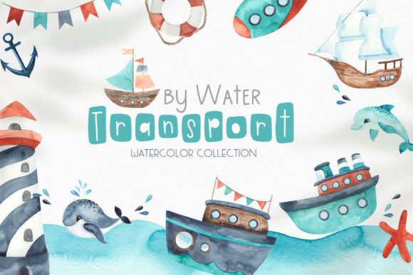 Download Watercolor Transport by Water Set - Set Collection