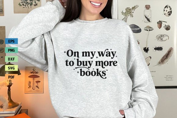 Download On My Way to Buy More Books SVG Shirt - Book Collection